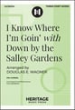 I Know Where I'm Goin' with Down by the Salley Gardens Three-Part Mixed choral sheet music cover